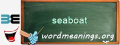 WordMeaning blackboard for seaboat